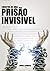 Libertos de uma Prisão Invisível by Daniel Cardoso