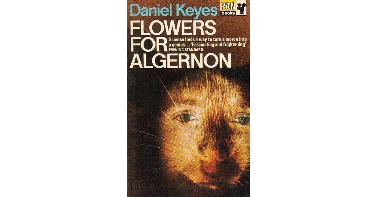 Flowers for Algernon by Daniel Keyes
