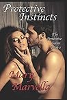 Protective Instincts (The Protective Series) Protective Instincts