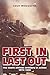 First In, Last Out: The Sou...