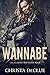 Wannabe (Against the Odds #2)