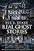 Real Ghost Stories: Disturbing Paranormal Stories Based On True Events (True Ghost Stories: Real Hauntings)