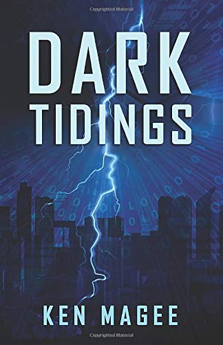 Dark Tidings: Ancient Magic in the Modern World Book 1 (Paperback)