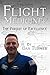Flight Medicine by Dan Turner