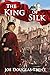 The King of Silk