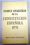 Índice analítico de la Constitución española 1978