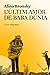 L'últim amor de Baba Dúnia by Alina Bronsky