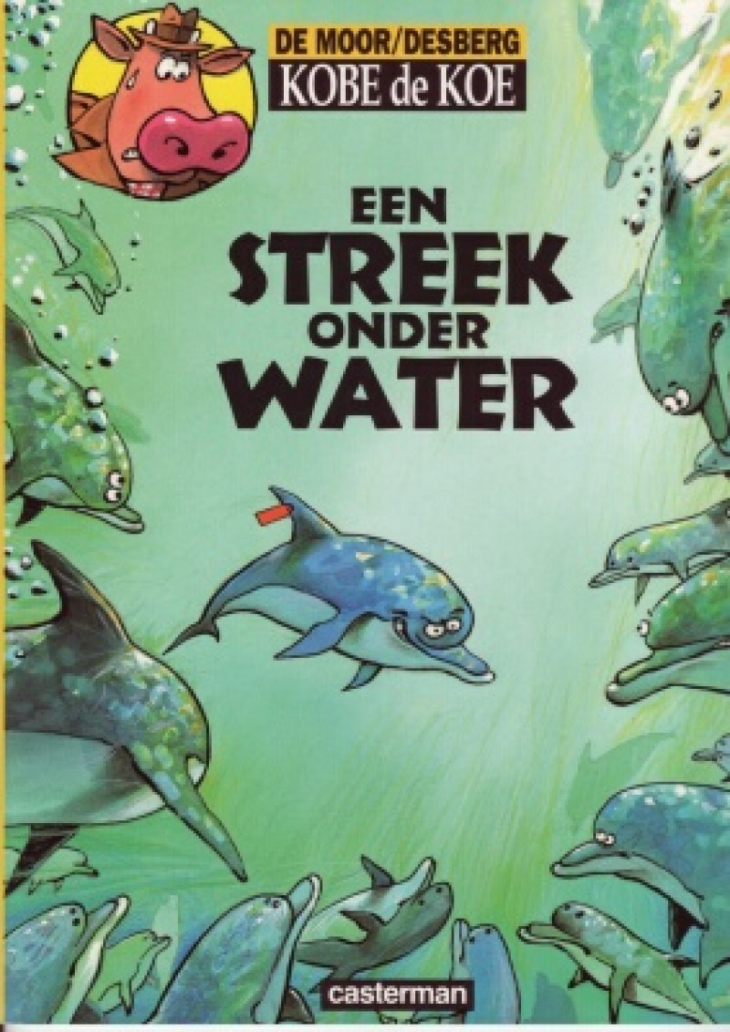 Een streek onder water (Kobe de Koe, #4)