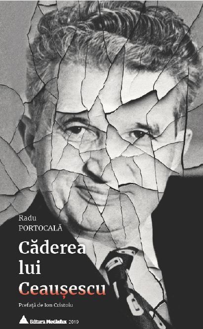 Căderea lui Ceaușescu (Hardcover)