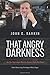 That Angry Darkness: An Ex-Unitarian Meets Satan Face-to-Face