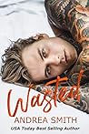 Wasted