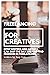 Freelancing for Creatives: How Writers and Artists Can Skip the Day Job and Find Freedom in Freelancing