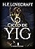 O Ciclo de Yig by H.P. Lovecraft
