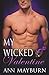 My Wicked Valentine (Club Wicked, #1)