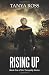 Rising Up: Book One in the Tranquility Series