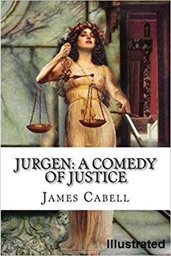 Jurgen: A Comedy of Justice Illustrated