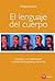 El lenguaje del cuerpo: Con...