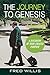 The Journey to Genesis
