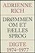 Drømmen om et fælles sprog by Adrienne Rich