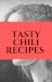 TASTY CHILI RECIPES