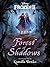 Frozen 2: Forest of Shadows