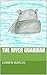 The River Guardian