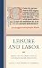 Leisure and Labor by Anthony P. Coleman