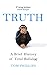 Truth by Tom   Phillips