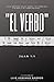 El Verbo: Un estudio de Juan 1:1 (Spanish Edition)