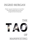 The Tao of Manife...