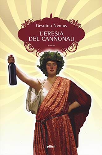 L'eresia del Cannonau (Paperback)