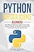 Python for Data Science: The Ultimate Beginner's Guide to Learn Data Science, Analysis, and Machine Learning from Scratch with Step-by-Step Exercises