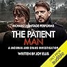 The Patient Man by Joy Ellis The Patient Man by Joy Ellis