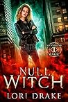 Null Witch (Secondhand Magic #1) Book cover for Null Witch (Secondhand Magic #1)