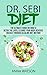 DR. SEBI DIET. THE ULTIMATE...