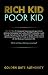 Rich Kid Poor Kid