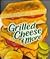 Title: GRILLED CHEESE AND MORE