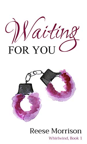 Waiting for You (Whirlwind, #1)