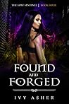Found and Forged by Ivy Asher