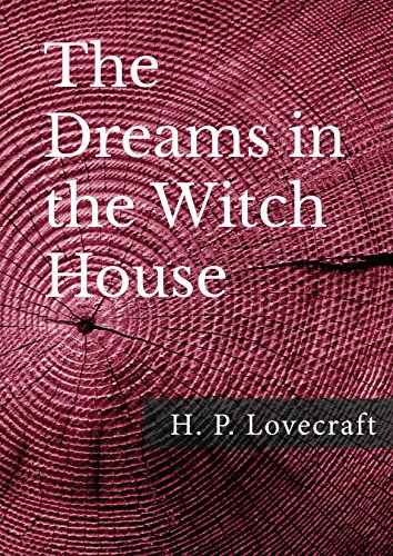 The Dreams in the Witch House