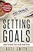 Setting Goals by Axel Smith