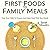 First Foods to Family Meals by Sarah Moudry