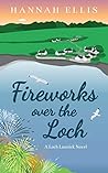 Fireworks over the Loch by Hannah Ellis