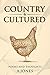 Country & Cultured by A. Jones