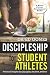 Discipleship For Student Athletes by Dr. Ed Gomes Discipleship For Student Athletes by Dr. Ed Gomes