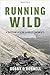 Running Wild by Bobby O'Donnell