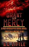 Grant Us Mercy by D.C. Little