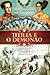 Titília e o Demonão: Cartas Inéditas De D. Pedro I À Marquesa De Santos