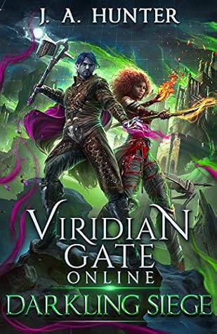 Darkling Siege (Viridian Gate Online #7)
