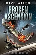 Broken Ascension (Trystero, #1)